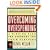 Overcoming Overspending: A Winning Plan for Spenders and Their Partners