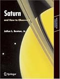 Saturn and How to Observe It (Astronomers' Observing Guides)