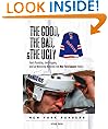 The Good, the Bad, and the Ugly New York Rangers (The Good, the Bad, & the Ugly)