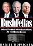 Bushfellas: When the Mob Went Republican, All Hell Broke Loose