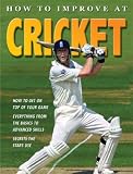 Cricket (How to Improve at)