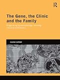 The gene, the clinic, and the family : diagnosing dysmorphology, reviving medical dominance