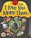 I Love You More Than ... (Light and Sound Book)