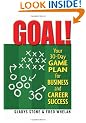 Goal!: Your 30-Day Game Plan for Business and Career Success