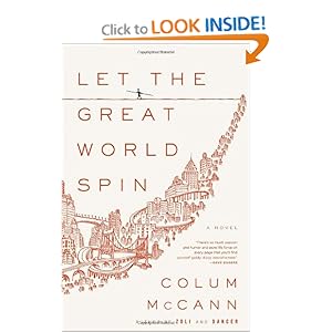 Let the Great World Spin  A Novel