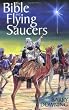 Bible And Flying Saucers: Second Edition