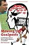 Moving The Goalposts: A Sideways Look at What Really Matters in Football
