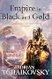 Empire in Black and Gold (Shadows of the Apt 1)