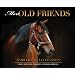 More Old Friends: Visits with My Favorite Thoroughbreds