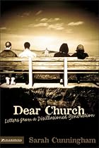 Dear Church: Letters from a Disillusioned Generation