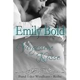 Vergessene K�sse (Windham-Reihe, Band 1)von "Emily Bold"