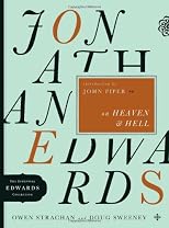 Jonathan Edwards on Heaven and Hell