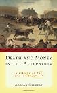 Death and Money in The Afternoon: A History of the Spanish Bullfight 