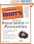 The Complete Idiot's Guide to Buying Insurance and Annuities