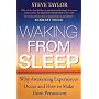 Waking from Sleep: Why Awakening Experiences Occur and How to Make Them Permanent
