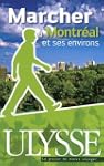 Marcher � Montr�al et ses environs