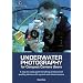 Underwater Photography for Compact Camera Users: A Step By-step Guide to Taking Professional Photos with a Point and Shoot Camera