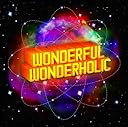 WONDERFUL WONDERHOLIC