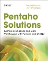 Pentaho Solutions: Business Intelligence and Data Warehousing with Pentaho and MySQL