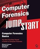 Computer Forensics JumpStart (Jumpstart (Sybex))