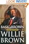 Basic Brown: My Life and Our Times