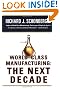 World Class Manufacturing: The Next Decade - Building Power, Strength and Value