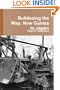 Bulldozing The Way: New Guinea To Japan