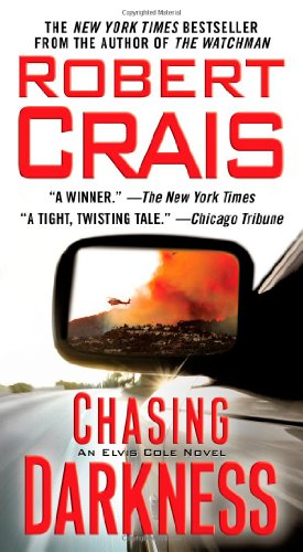 Chasing Darkness: An Elvis Cole Novel (Elvis Cole Novels)