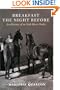 Breakfast the Night Before: Recollections of an Irish Horse Dealer