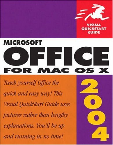 Microsoft Office 2004 for Mac OS X (Visual QuickStart Guide)
