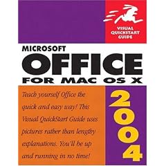 Microsoft Office 2004 for Mac OS X (Visual QuickStart Guide)