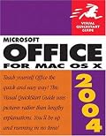 Microsoft Office 2004 for Mac OS X (Visual QuickStart Guide)