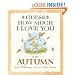 Guess How Much I Love You in the Autumn (Guess How Much I Love You)