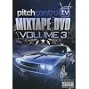 Pitch Control: Mixtape DVD, Vol. 3