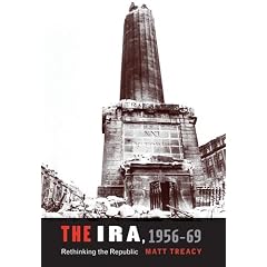 The IRA 1956-69: Rethinking the Republic