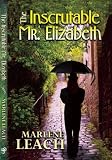 The Inscrutable Mr. Elizabeth