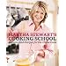 Martha Stewart's Cooking School: Lessons and Recipes for the Home Cook