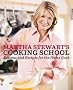 Martha Stewart's Cooking School: Lessons and Recipes for the Home Cook