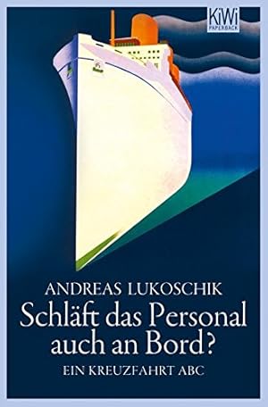 Schläft das Personal auch an Bord? - Ein Kreuzfahrt ABC