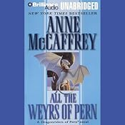 All the Weyrs of Pern: Dragonriders of Pern | [Anne McCaffrey]