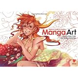 Beginner's Guide to Creating Manga Art: Learn to Draw, Color and Design Characters