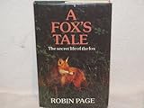 A fox's tale : the secret life of the fox