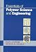 Essentials of Polymer Science and Engineering