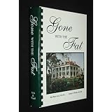 Gone With the Fat: A Cookbook