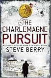 The Charlemagne Pursuit: A Novel