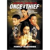 Once a Thief: Family Business