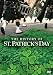 The History of St. Patrick's Day