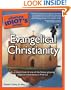 The Complete Idiot's Guide to Evangelical Christianity