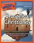 The Complete Idiot's Guide to Evangelical Christianity (Complete Idiot's Guide to)