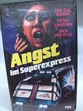 Angst im Superexpress - Zsa Zsa Gabor - Zsa Zsa Gabor